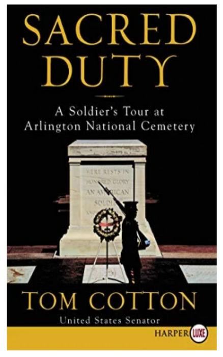 Sacred Duty: A Soldier's Tour at Arlington National Cemetery Luxe Edition Novel