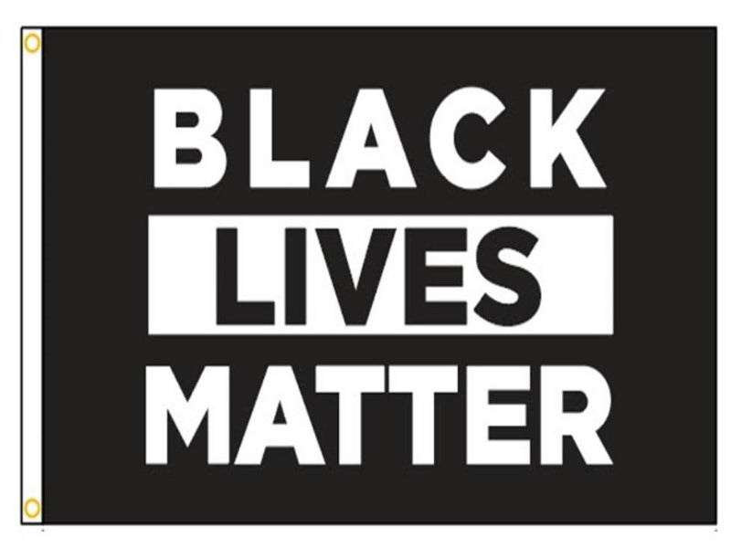 BLACK FLAG WITH THE WORDS "BLACK LIVES MATTER" ACROSS THE MIDDLE