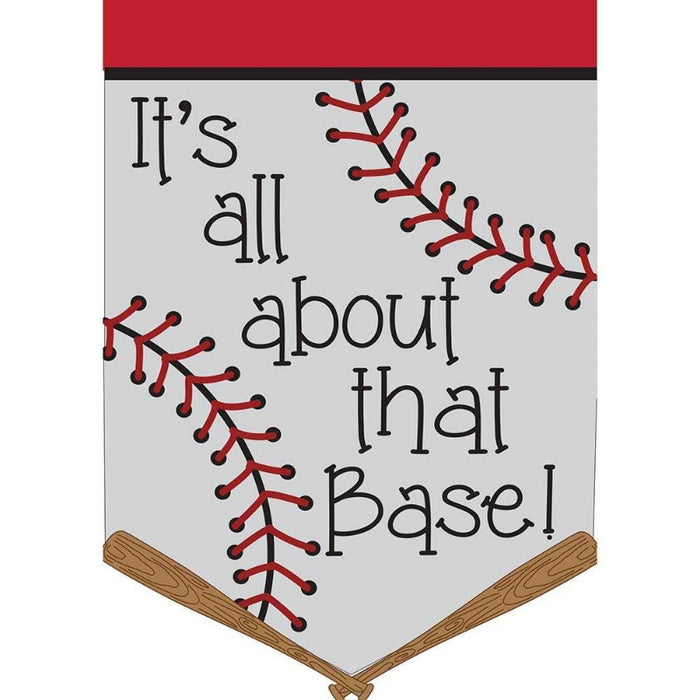garden flag with baseball base shaped flags and baseball bats saying "it's all about that base!"
