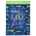 Hooked on Lake Life Garden Flag