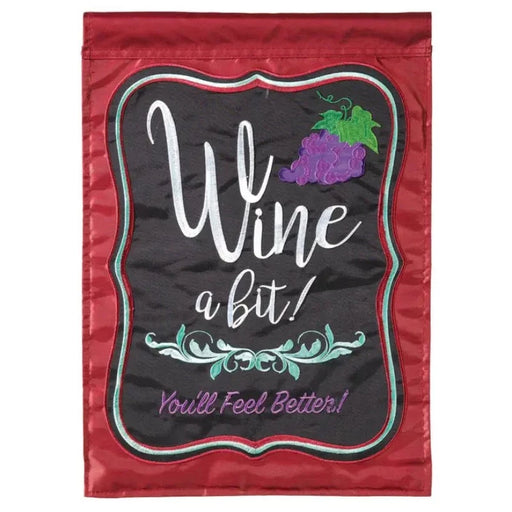 Wine A Bit You'll Feel Better Applique Banner Flag