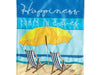 two beach chairs facing the ocean with text saying "happiness comes in waves" flag